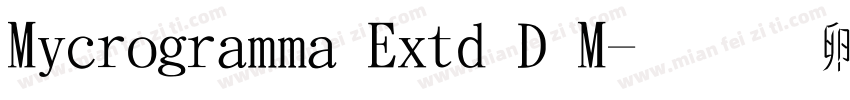 Microgramma Extd D M字体转换